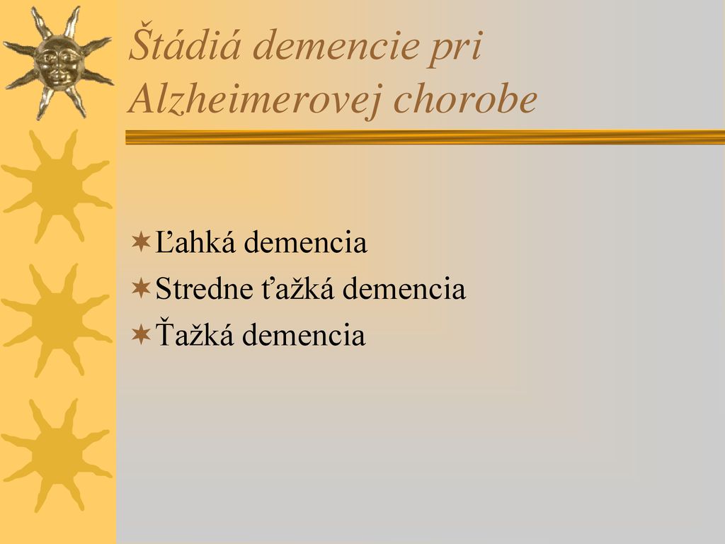 Štádiá demencie pri Alzheimerovej chorobe