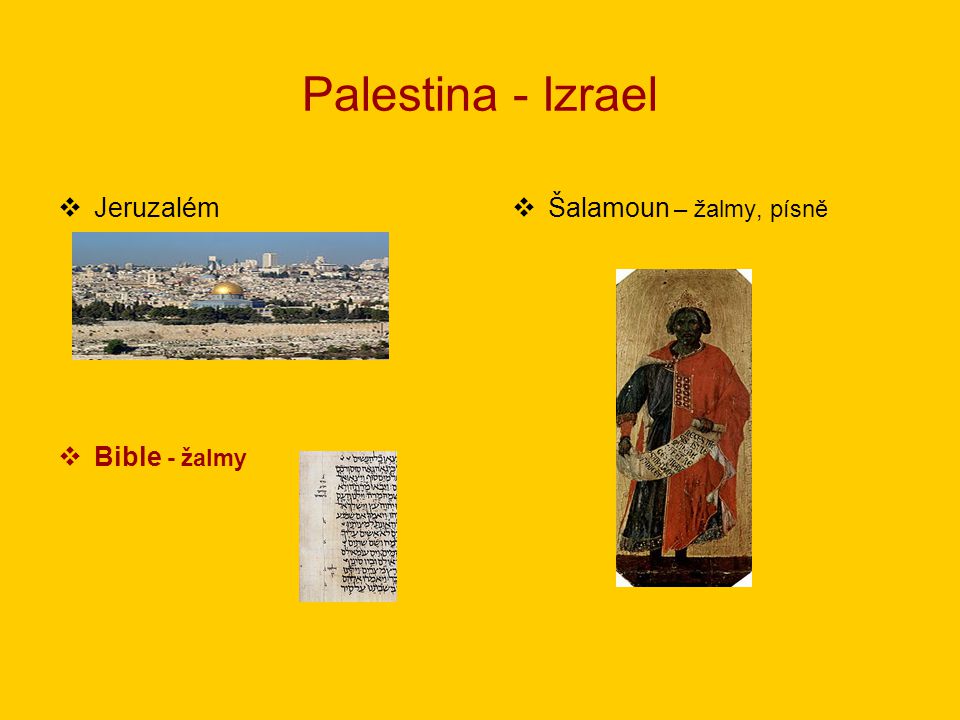 Palestina - Izrael Jeruzalém Šalamoun – žalmy, písně Bible - žalmy