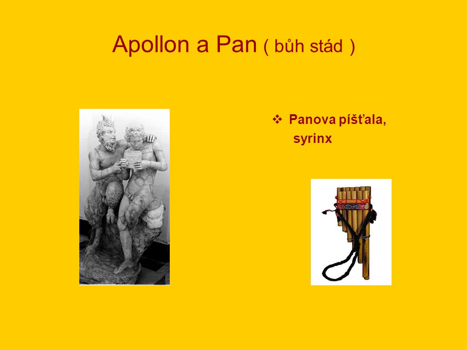 Apollon a Pan ( bůh stád )