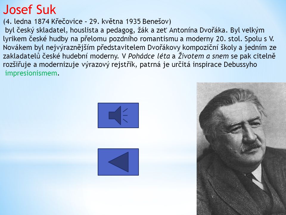 Josef Suk (4. ledna 1874 Křečovice – 29