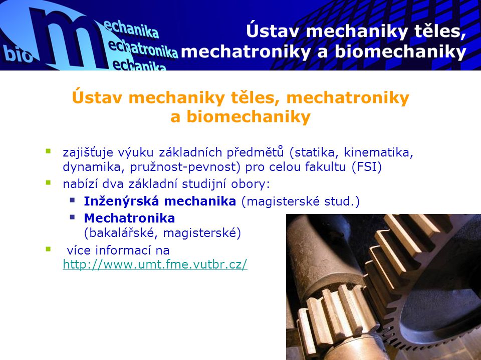 Ústav mechaniky těles, mechatroniky a biomechaniky