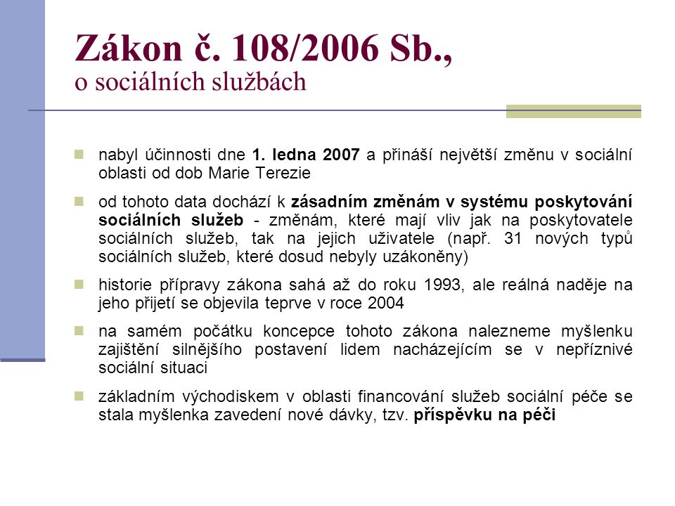 Zákon č. 108/2006 Sb., o sociálních službách