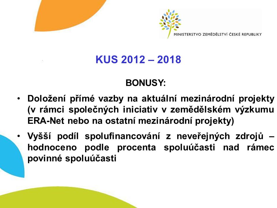 KUS - BONUSY KUS 2012 – 2018 BONUSY: