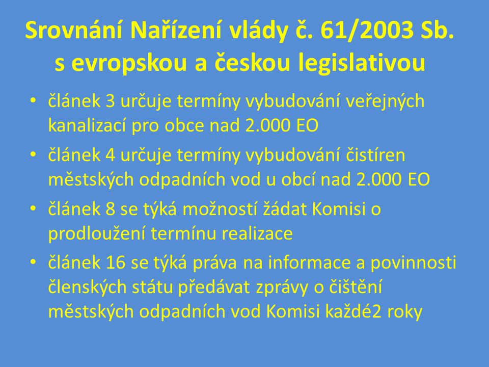 Srovnání Nařízení vlády č. 61/2003 Sb