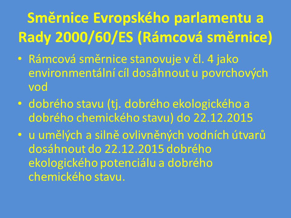 Směrnice Evropského parlamentu a Rady 2000/60/ES (Rámcová směrnice)