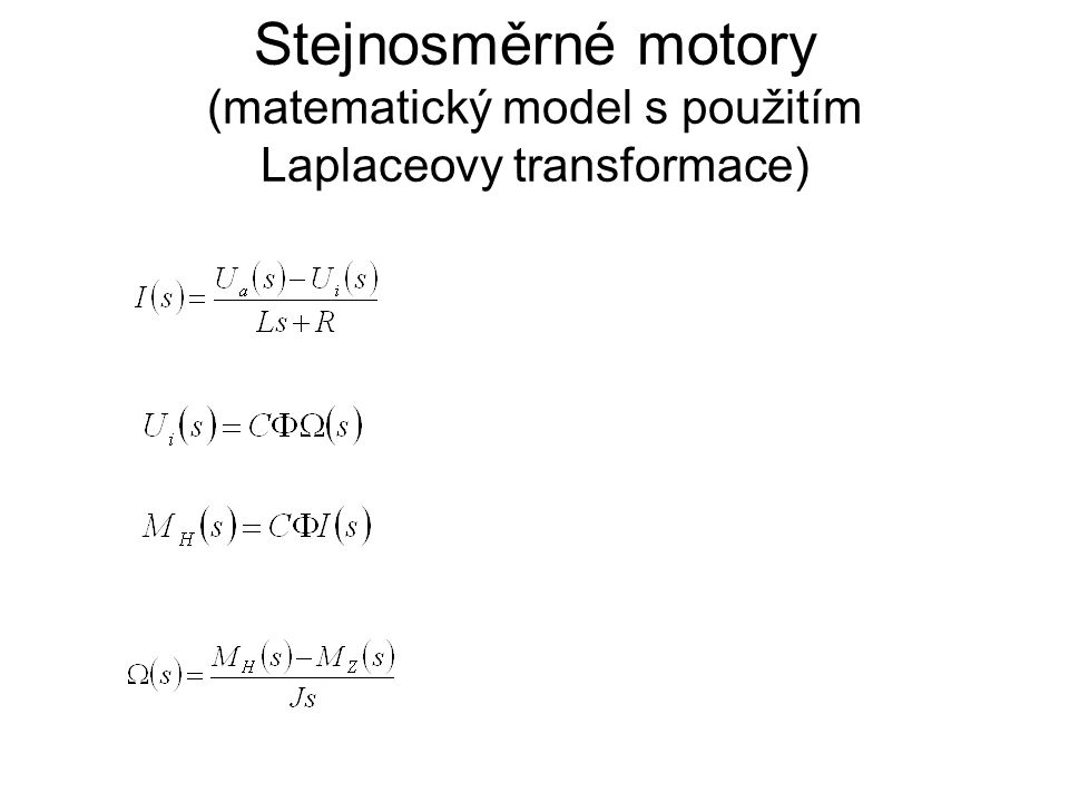 Stejnosměrné motory (matematický model s použitím Laplaceovy transformace)