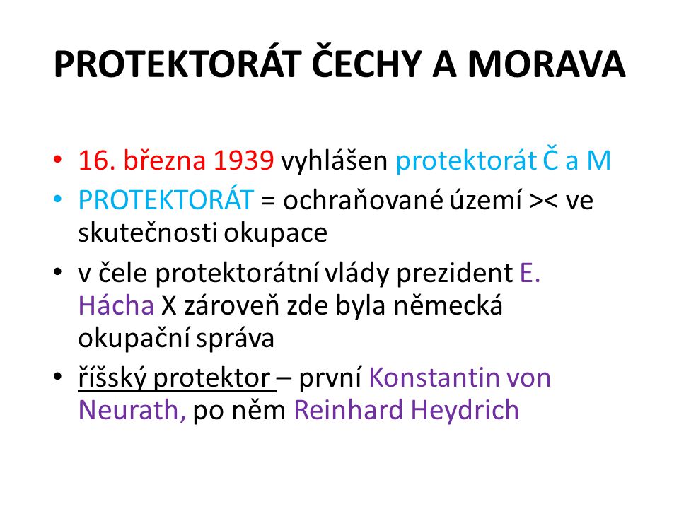 PROTEKTORÁT ČECHY A MORAVA
