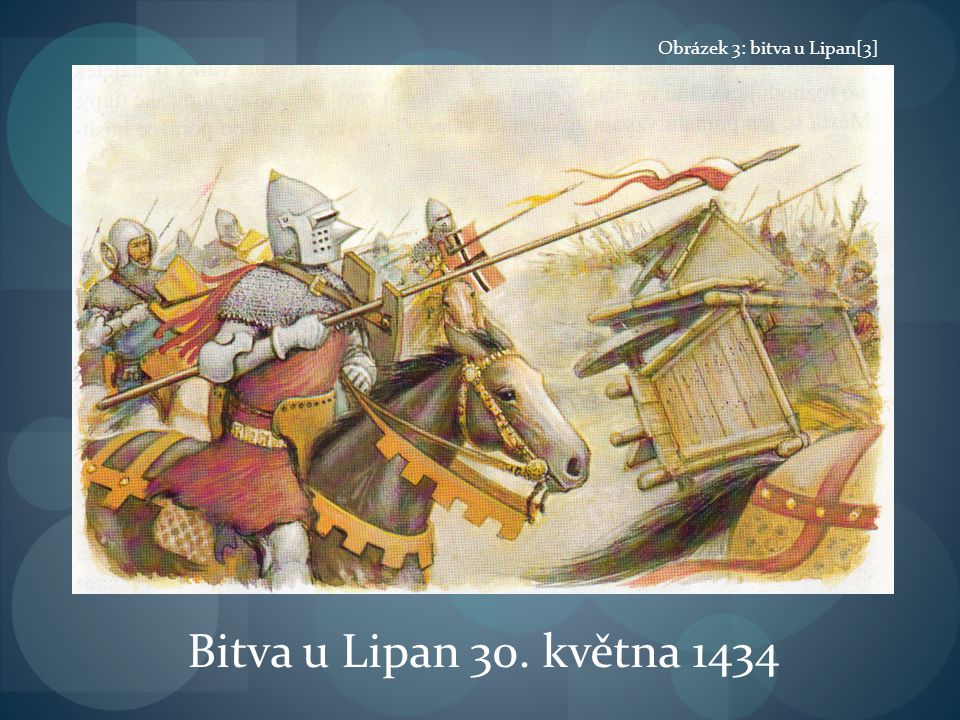Obrázek 3: bitva u Lipan[3]