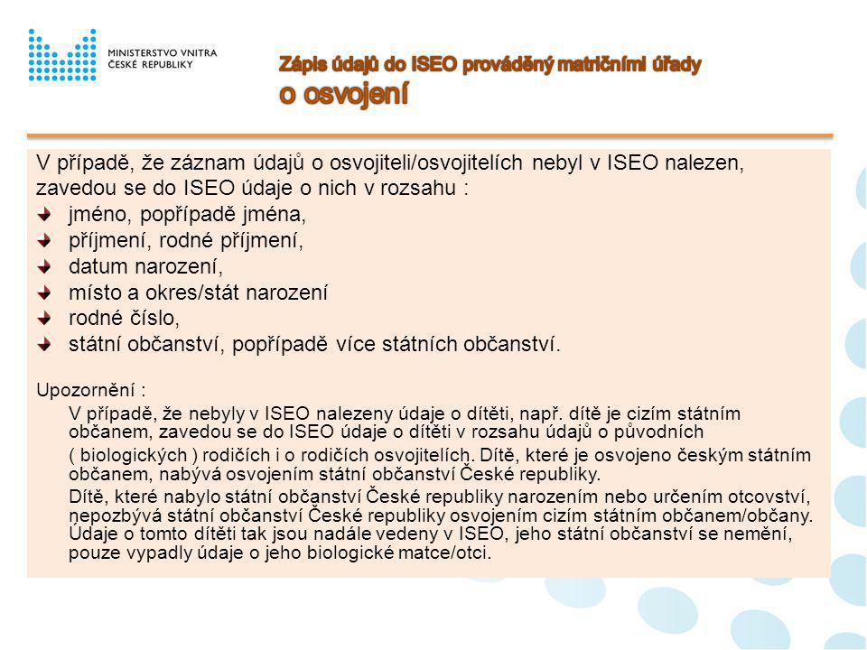 Zápis údajů do ISEO prováděný matričními úřady o osvojení