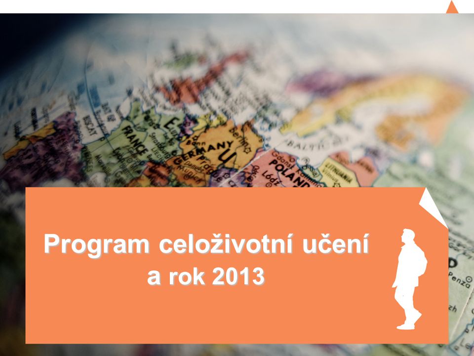 Program celoživotní učení a rok 2013