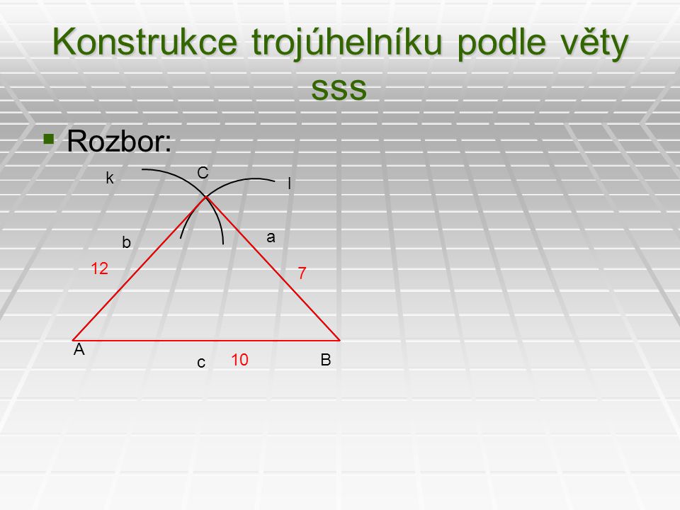 Konstrukce trojúhelníku podle věty sss