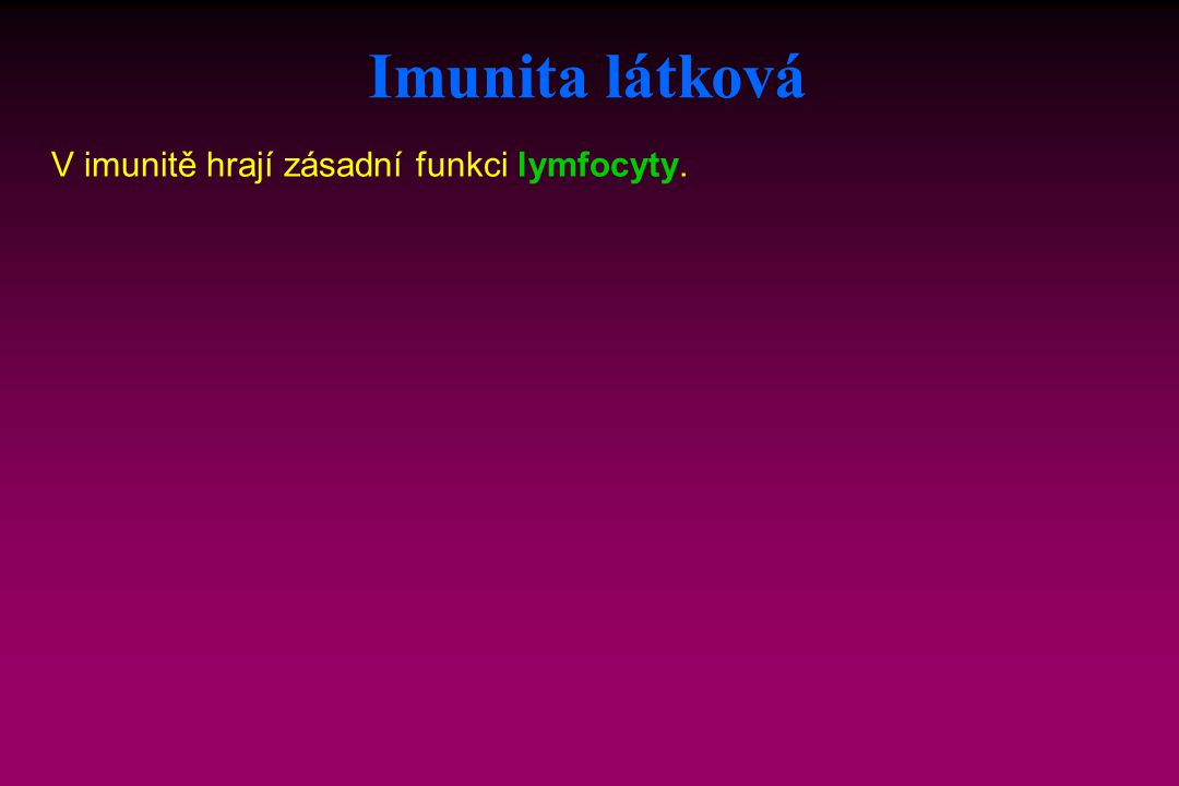Imunita látková Text: Reprodukce nálevníků