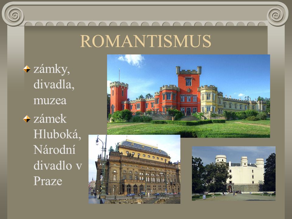 ROMANTISMUS zámky, divadla, muzea