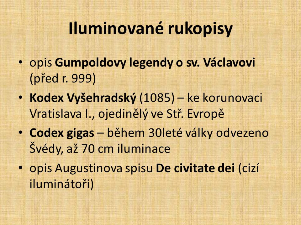 Iluminované rukopisy opis Gumpoldovy legendy o sv. Václavovi (před r. 999)