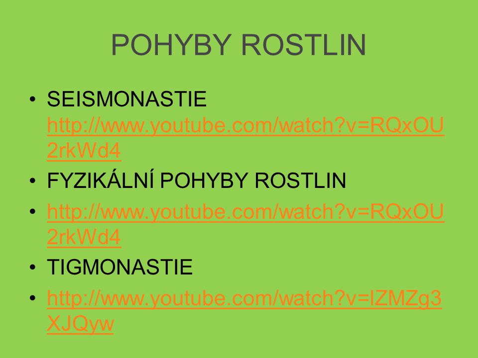 POHYBY ROSTLIN SEISMONASTIE   v=RQxOU2rkWd4