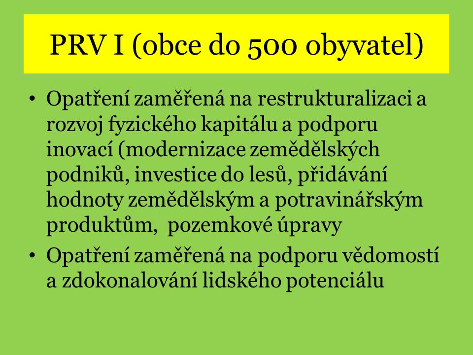PRV I (obce do 500 obyvatel)