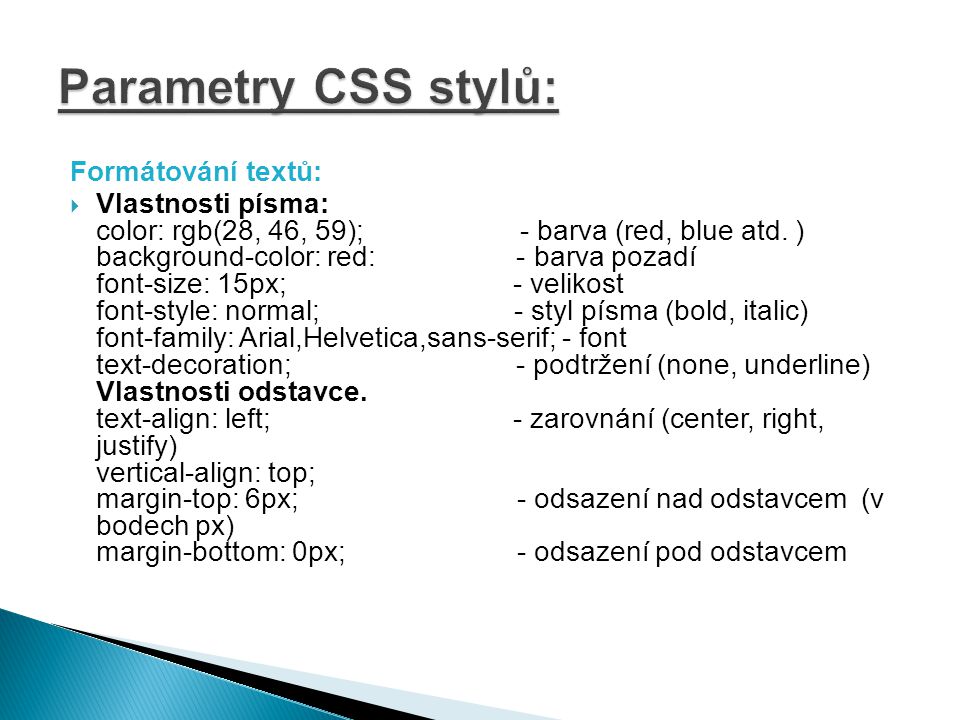 Parametry CSS stylů: Formátování textů: