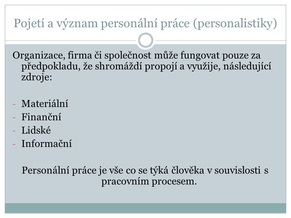 Pojetí a význam personální práce (personalistiky)