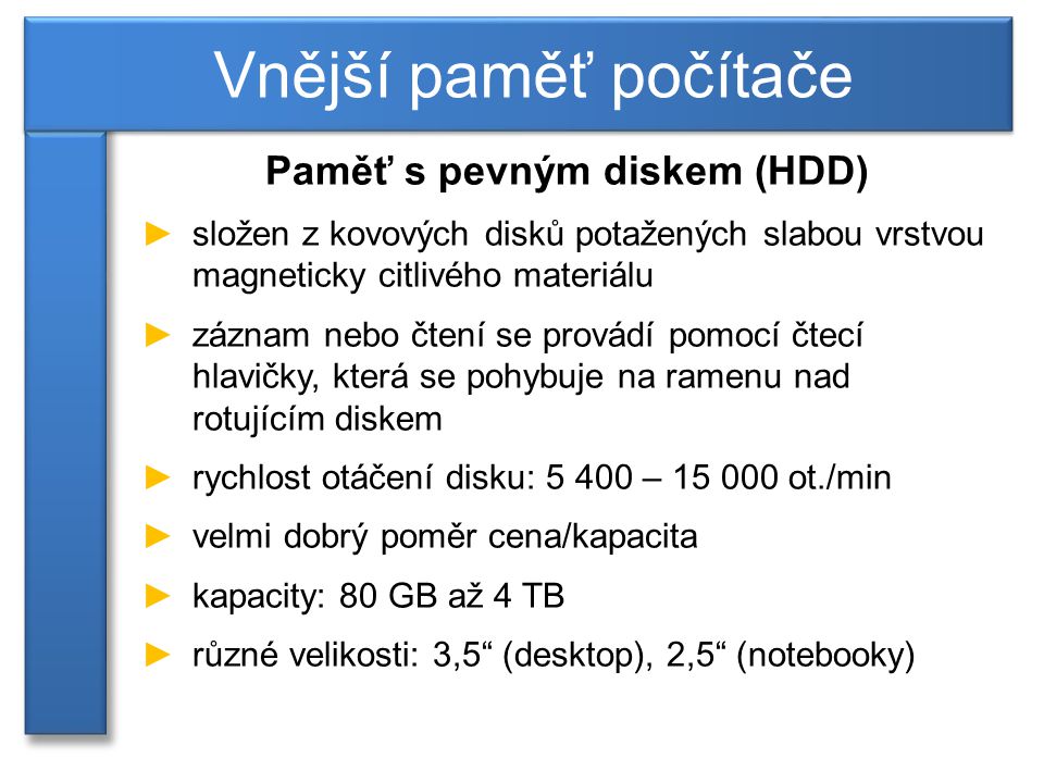 Paměť s pevným diskem (HDD)