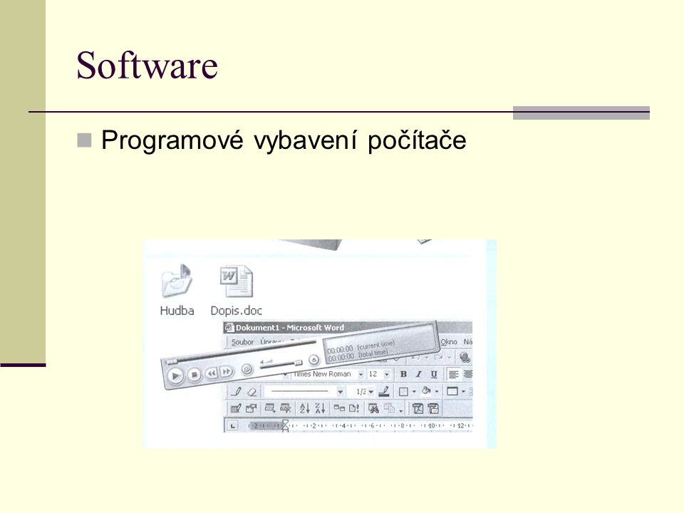 Software Programové vybavení počítače