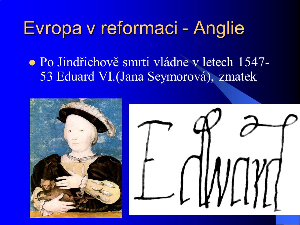Evropa v reformaci - Anglie