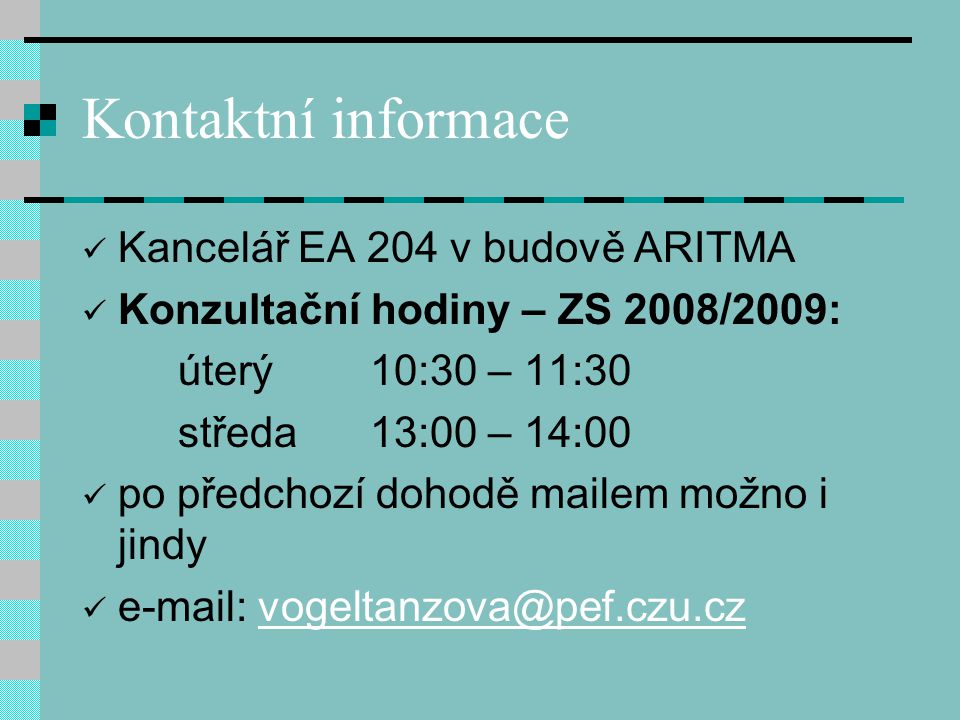 Kontaktní informace Kancelář EA 204 v budově ARITMA