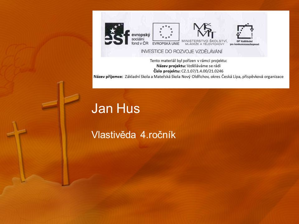 Jan Hus Vlastivěda 4.ročník