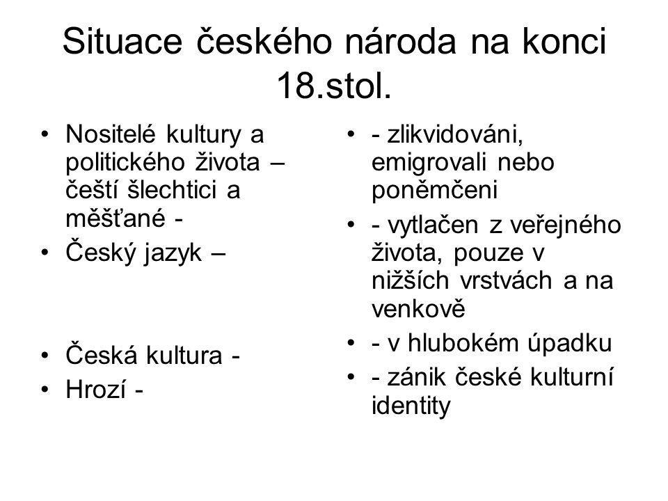 Situace českého národa na konci 18.stol.