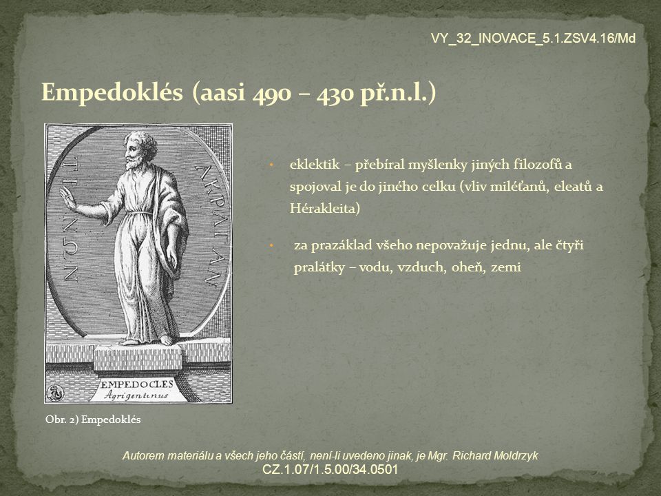 Empedoklés (aasi 490 – 430 př.n.l.)