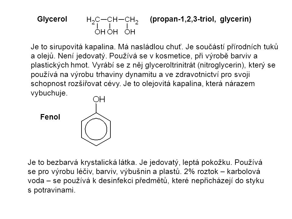 Glycerol (propan-1,2,3-triol, glycerin)