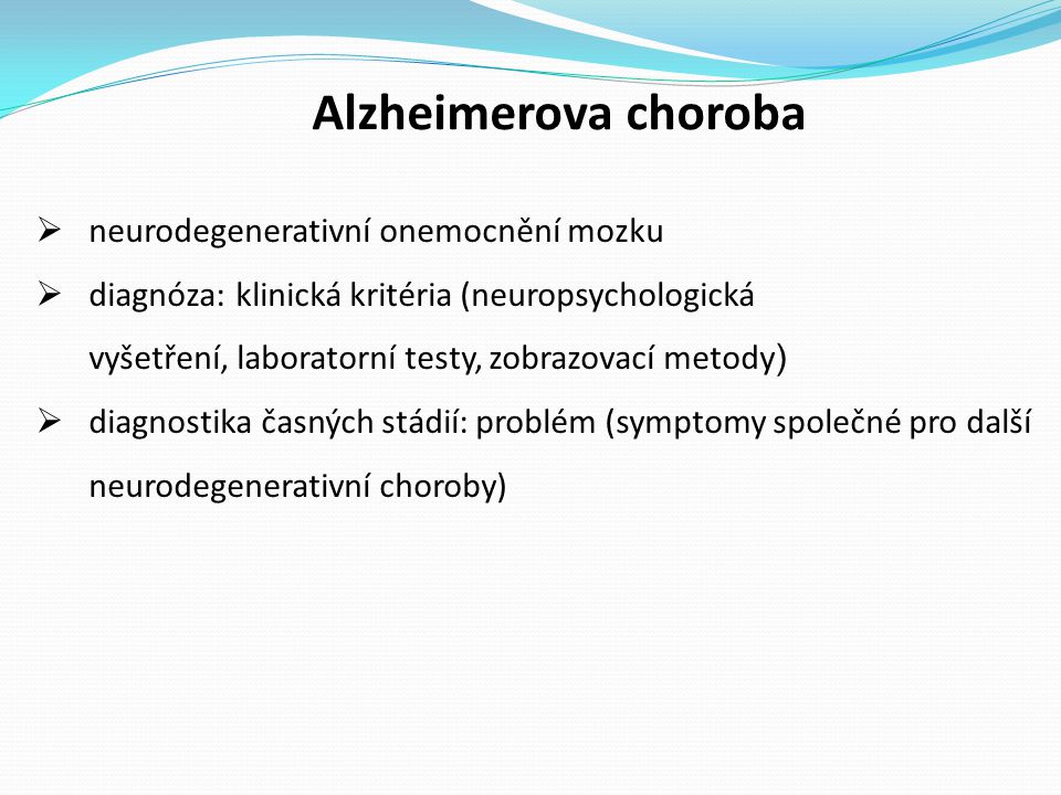 Alzheimerova choroba neurodegenerativní onemocnění mozku