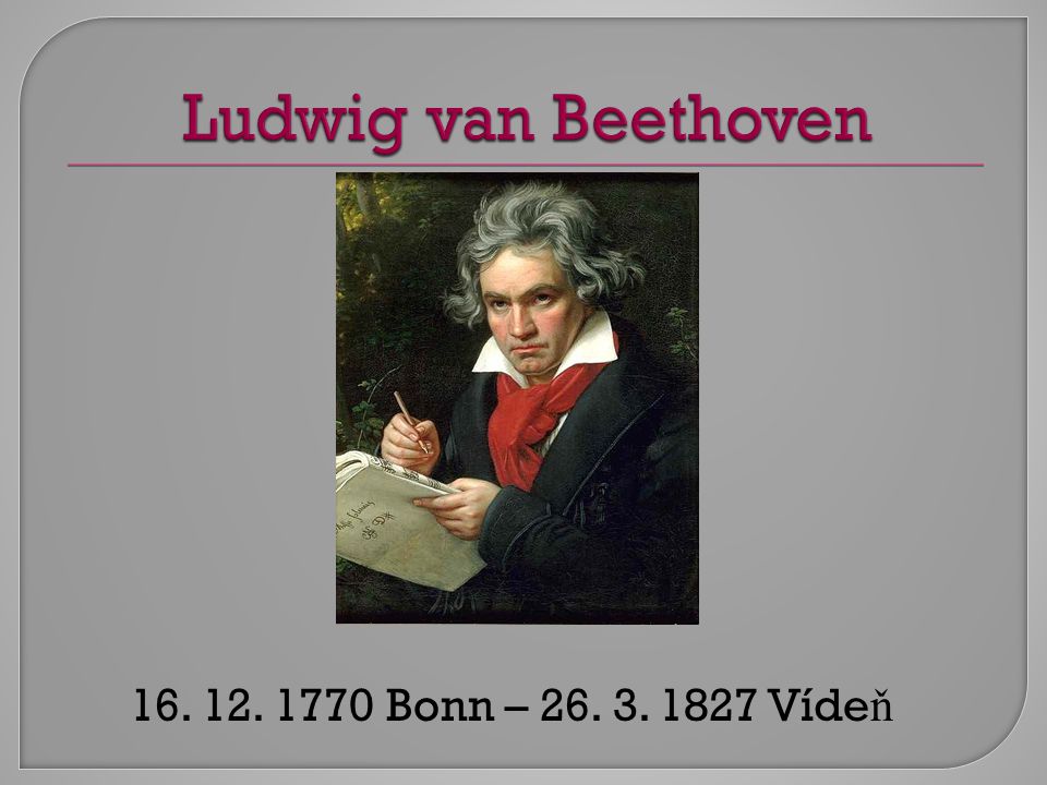 Ludwig van Beethoven Bonn – Vídeň