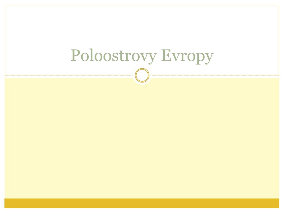 Poloostrovy Evropy