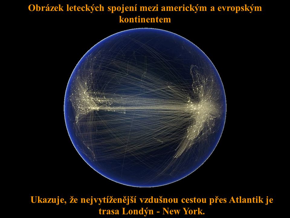 Obrázek leteckých spojení mezi americkým a evropským kontinentem