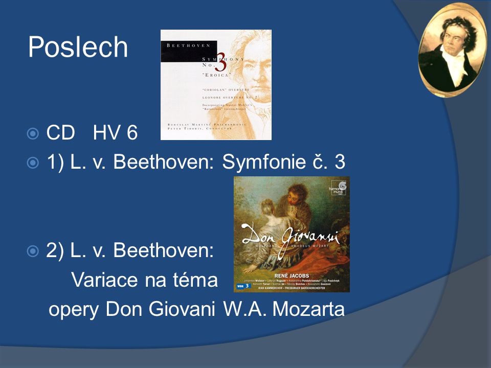 Poslech CD HV 6 1) L. v. Beethoven: Symfonie č. 3 2) L. v. Beethoven: