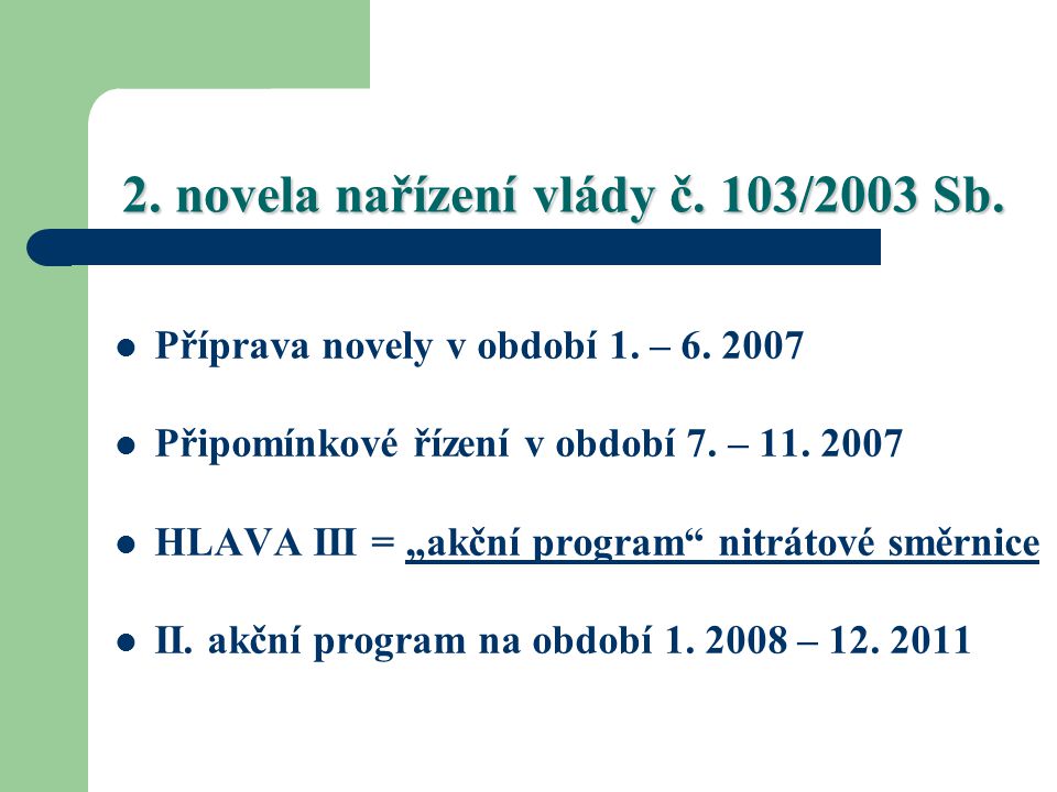2. novela nařízení vlády č. 103/2003 Sb.