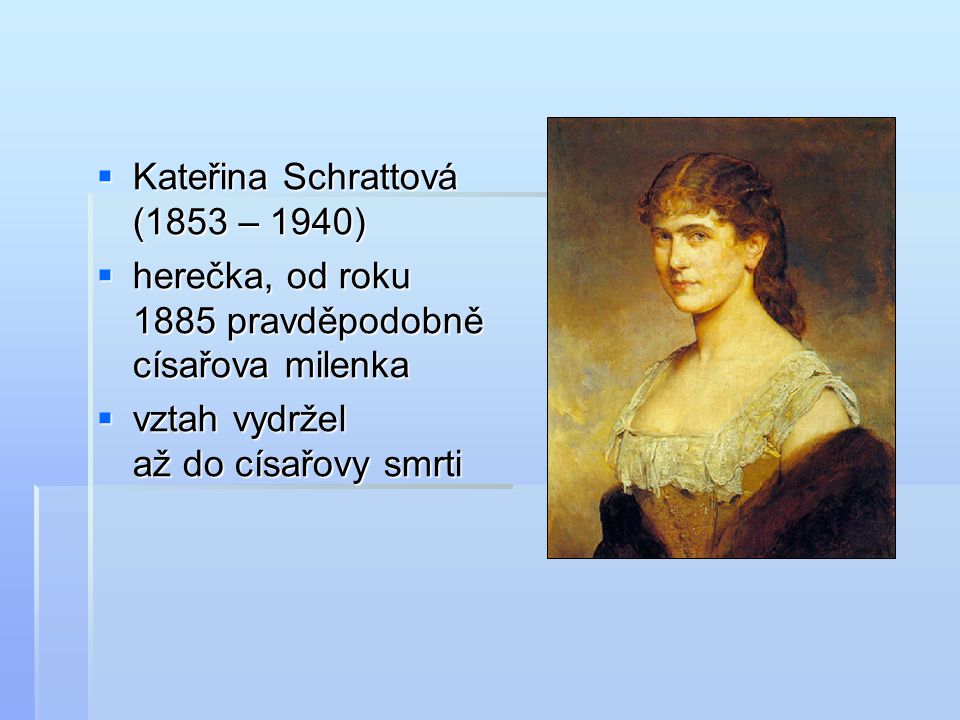 Kateřina Schrattová (1853 – 1940)