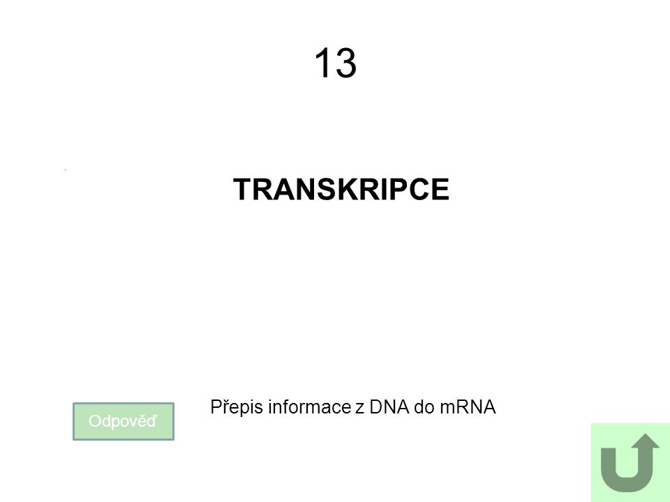 Přepis informace z DNA do mRNA