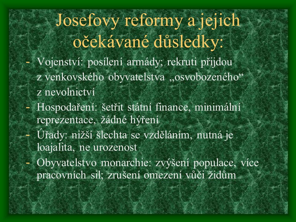 Josefovy reformy a jejich očekávané důsledky: