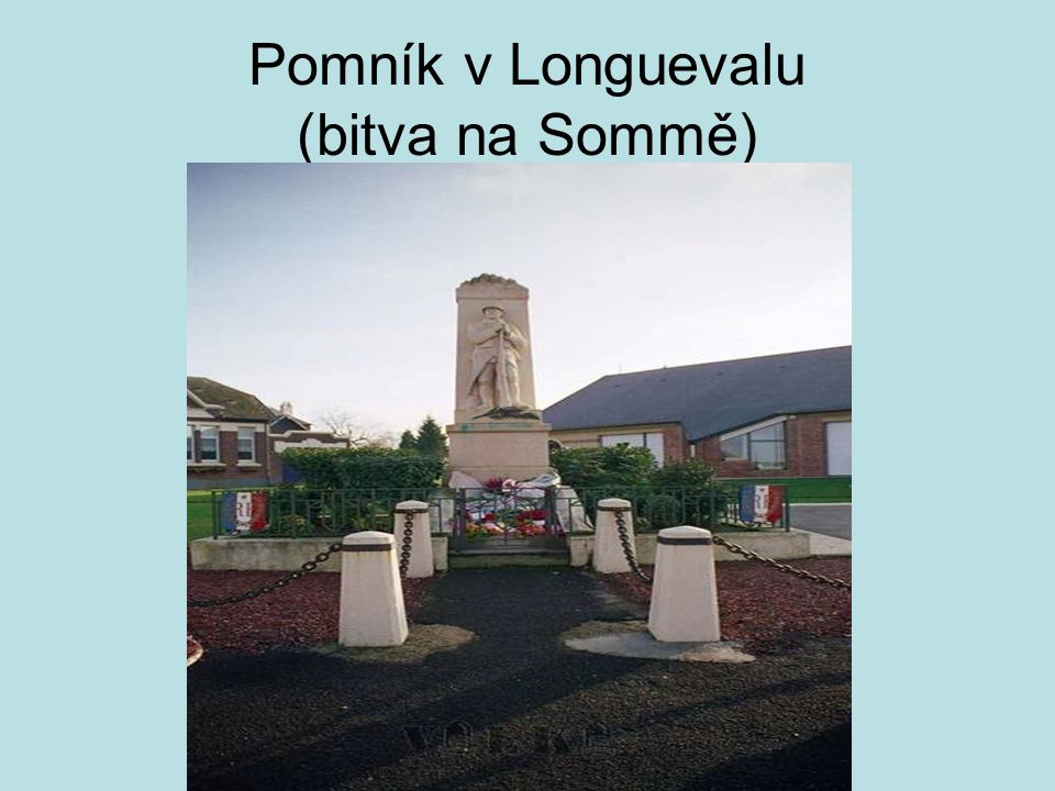 Pomník v Longuevalu (bitva na Sommě)