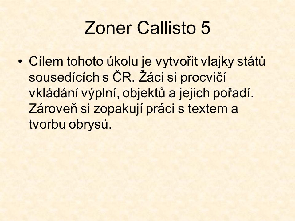 Zoner Callisto 5