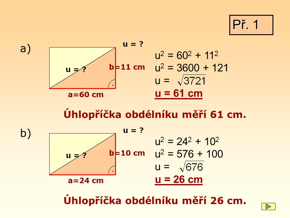 Př. 1 u = a) u2 = u2 = u = u = 61 cm. b=11 cm. b=11 cm. u = . a=60 cm.