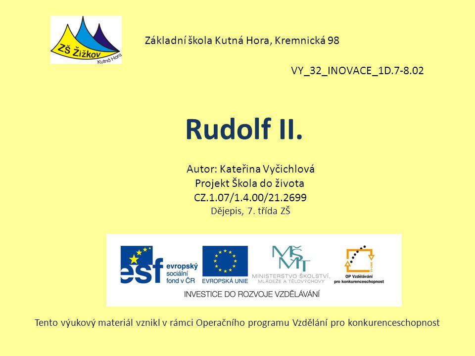 Rudolf II. Základní škola Kutná Hora, Kremnická 98