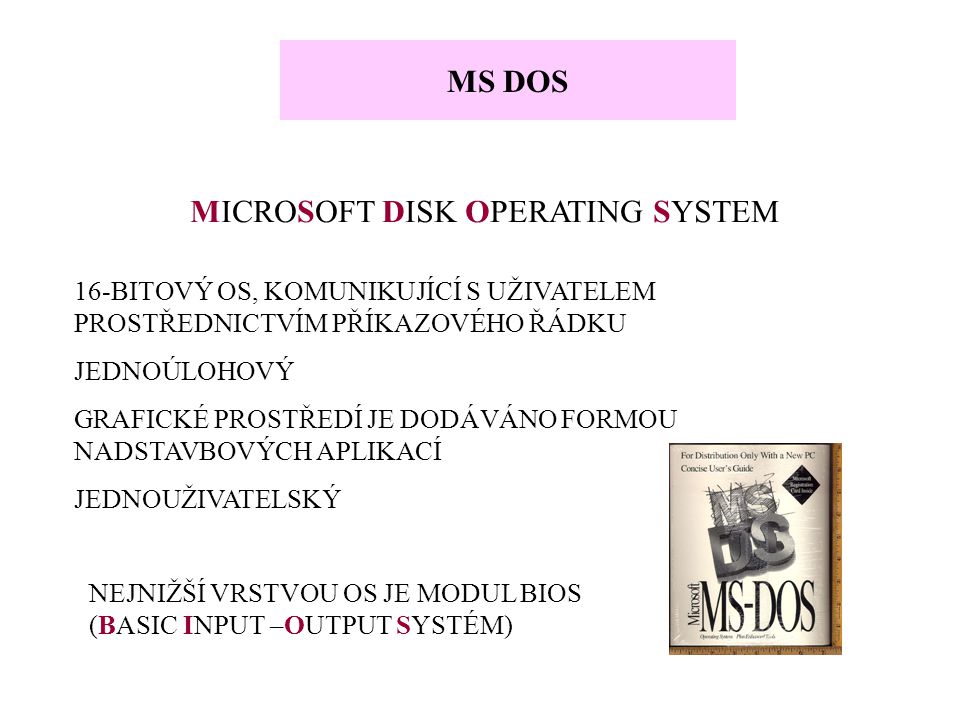 MICROSOFT DISK OPERATING SYSTEM