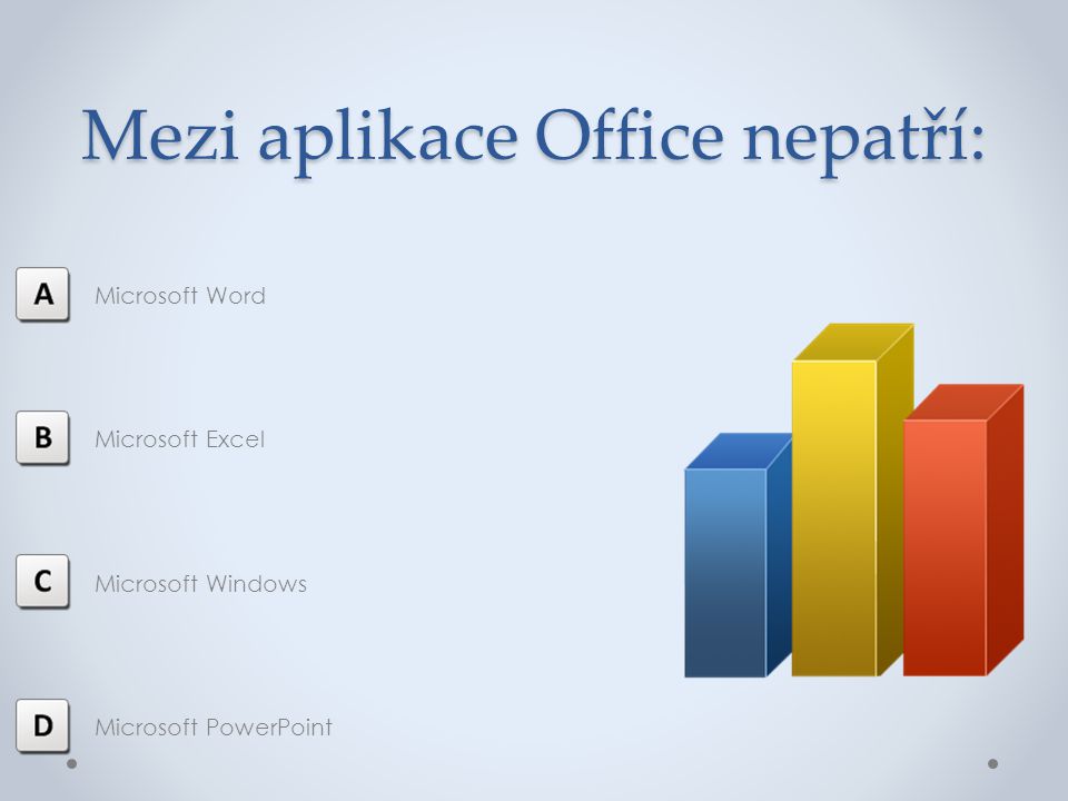 Mezi aplikace Office nepatří: