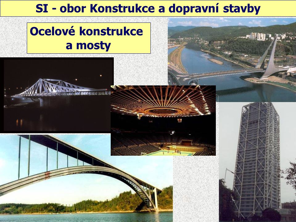 SI - obor Konstrukce a dopravní stavby