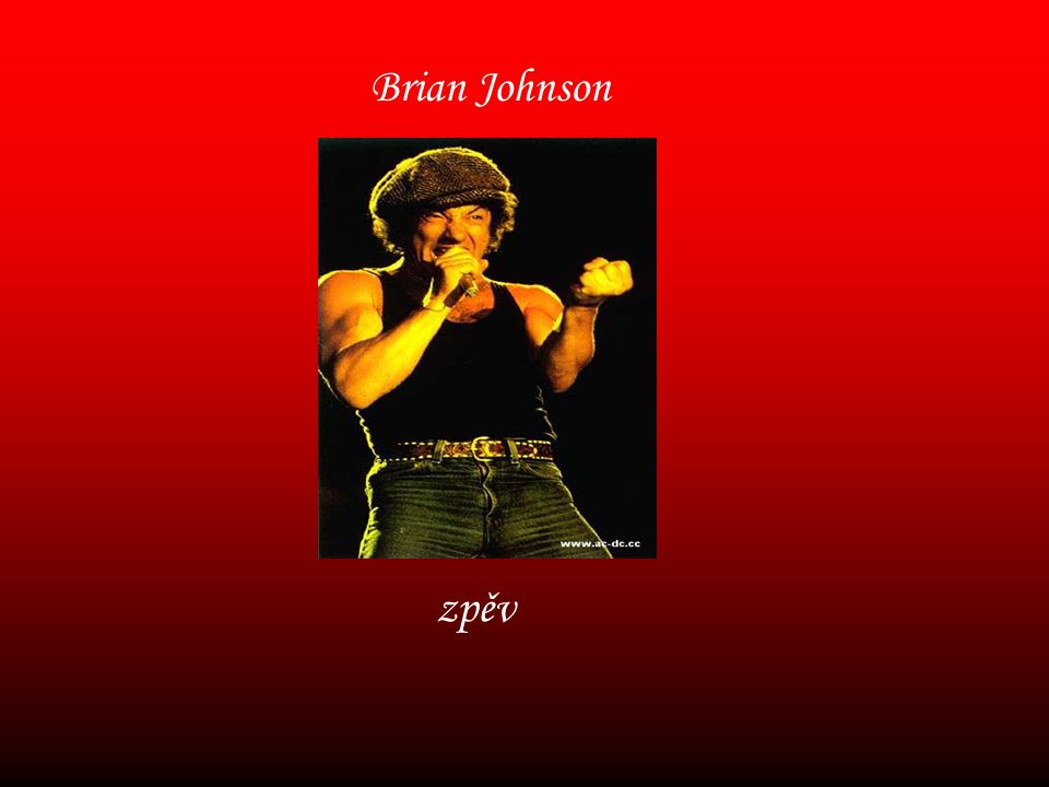 Brian Johnson zpěv