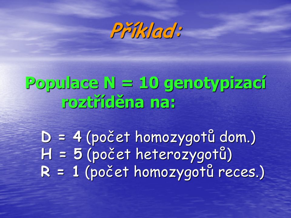 Populace N = 10 genotypizací