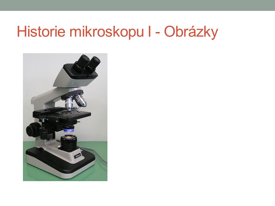 Historie mikroskopu I - Obrázky