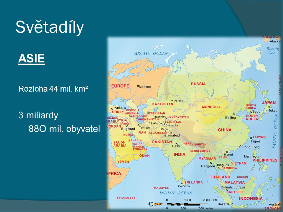 Světadíly ASIE Rozloha 44 mil. km² 3 miliardy 88O mil. obyvatel